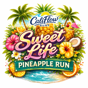 Sweet Life - Pineapple Run 5K. 10K. Half Marathon by Califlow Runs