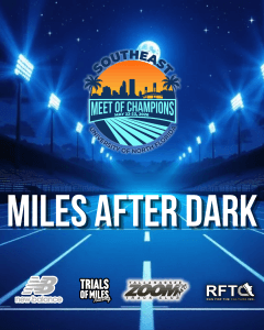 Southeast Meet of Champions: Miles After Dark